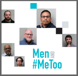 Portraits of several local men who support violence prevention efforts. Text: Men and #MeToo