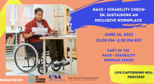 A young wheelchair user with short, brown and blonde hair sits at a desk and works. They wear a red button-up shirt with a white tee-shirt underneath, brown skinny jeans, and white sneakers. The text reads "Race + Disability Check-in: Sustaining an Inclusive Workplace. June 14, 2022, 12:00 pm- 1:30 pm EST. Part of the Race + Disability Webinar Series. Live captioning will be provided."