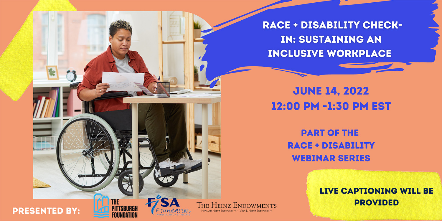Upcoming programs in the Race + Disability webinar series